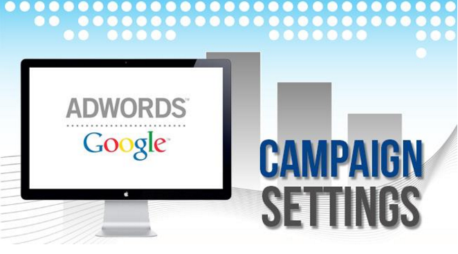 google-adwords-campaign-settings-what-every-digital-marketing-expert