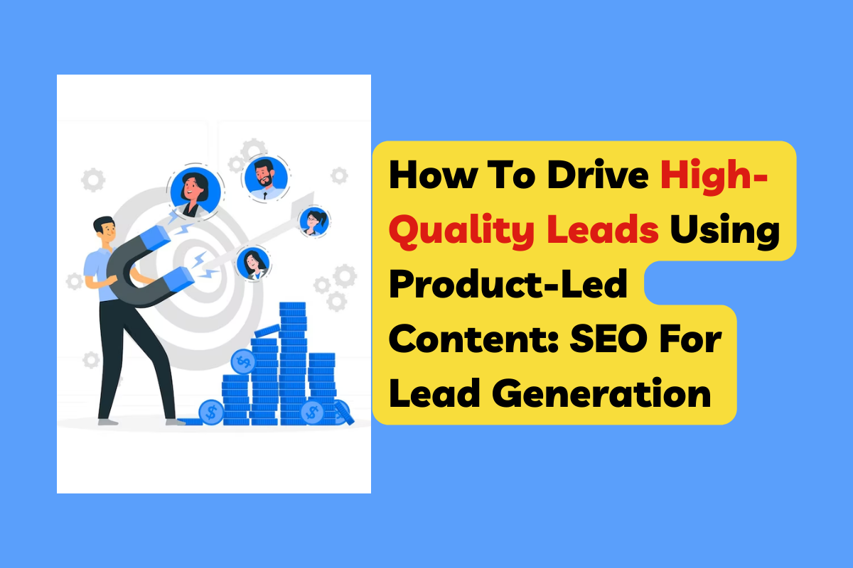 SEO for Lead Generation How to Drive HighQuality Leads